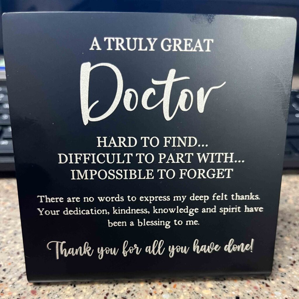 photo of "a truly great doctor" plaque